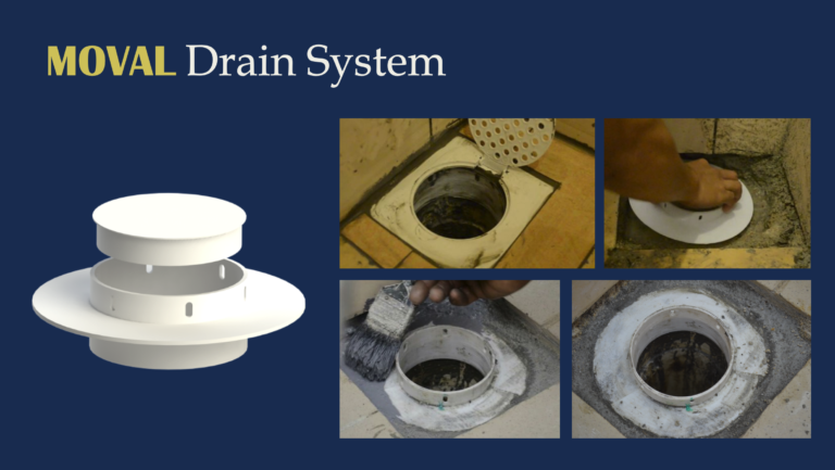MOVAL Drain System – Innovative Product to Prevent Leakage
